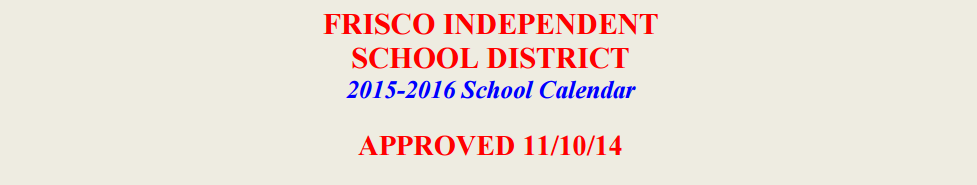 District School Academic Calendar for Frisco High School