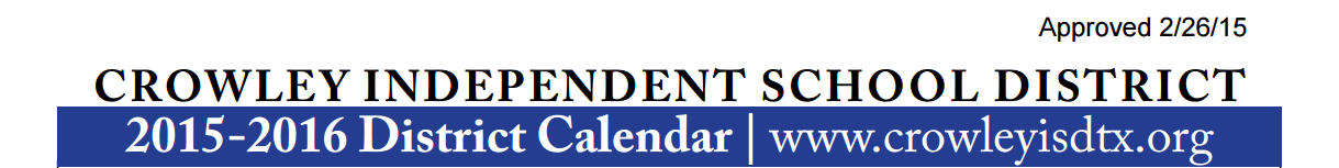 District School Academic Calendar for North Crowley High School