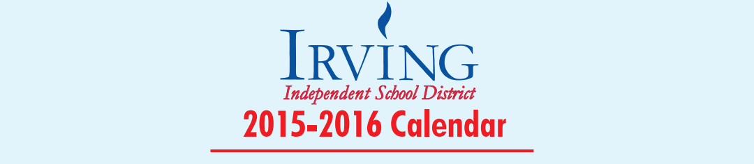 District School Academic Calendar for Irving High School