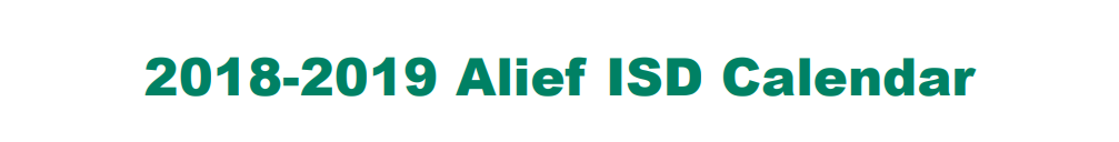 District School Academic Calendar for Alief Learning Ctr (6-12)