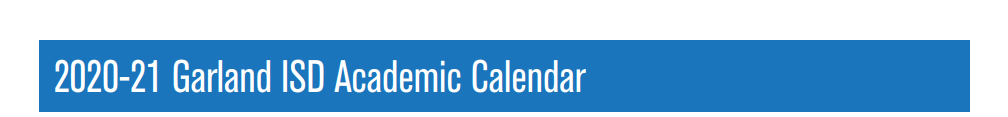 District School Academic Calendar for N Garland High School