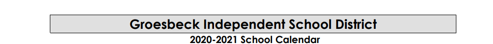 District School Academic Calendar for Groesbeck High School