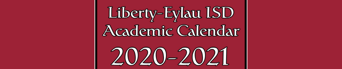 District School Academic Calendar for Liberty-eylau Pri