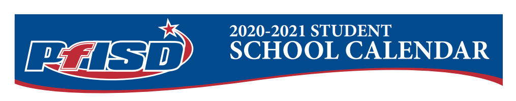 Pflugerville High School School District Instructional Calendar Pflugerville Isd 2020 2021