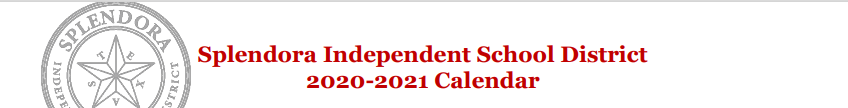 District School Academic Calendar for Splendora Intermediate