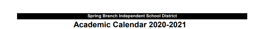 District School Academic Calendar for Spring Branch School Of Choice
