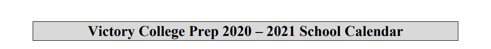 District School Academic Calendar for Victory College Prep - Indpls Lighthouse Charter School