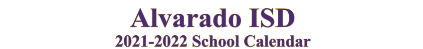 District School Academic Calendar for Alvarado J H