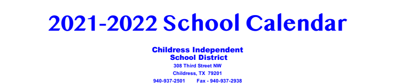 District School Academic Calendar for Childress Elementary