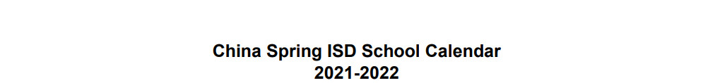 District School Academic Calendar for China Spring H S