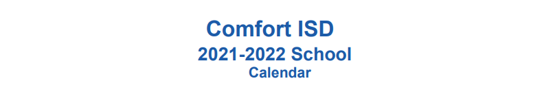 District School Academic Calendar for Comfort Elementary