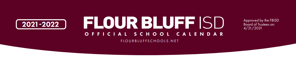 District School Academic Calendar for Flour Bluff Primary