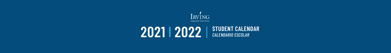 District School Academic Calendar for Irving High School