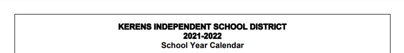 District School Academic Calendar for Kerens School