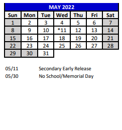 District School Academic Calendar for Thomas E. Weightman Middle for May 2022