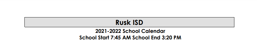 District School Academic Calendar for Rusk High School