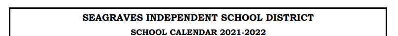 District School Academic Calendar for Seagraves High School