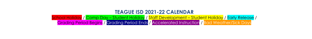 District School Academic Calendar for Teague High School