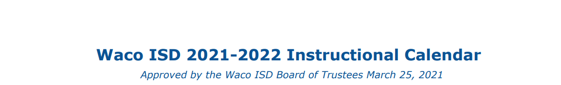 District School Academic Calendar for Lake Waco Montessori Magnet