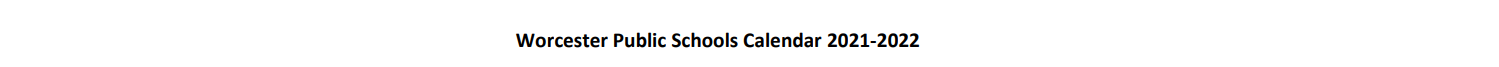 District School Academic Calendar for Worcester Technical High