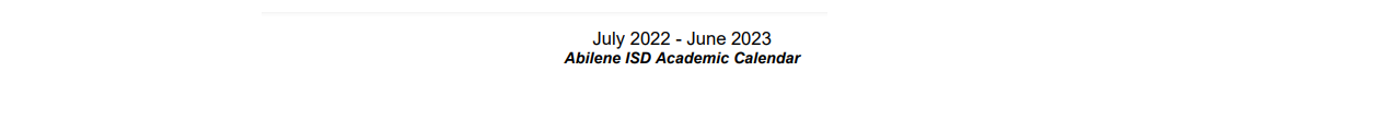 District School Academic Calendar for Abilene Psychiatric Institute