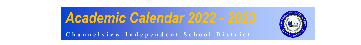 District School Academic Calendar for Channelview High School