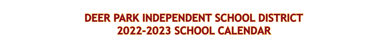 District School Academic Calendar for Deer Park Elementary