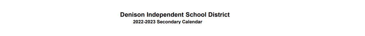 District School Academic Calendar for Denison H S