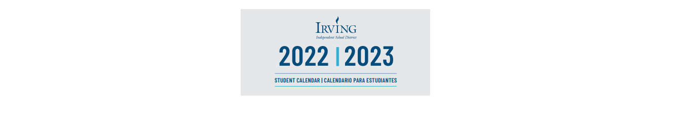 District School Academic Calendar for Irving High School