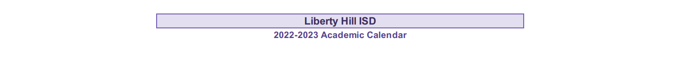 District School Academic Calendar for Liberty Hill Elementary