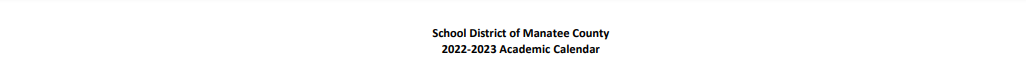 District School Academic Calendar for Manatee CO. Juvenile Justice