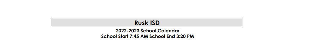 District School Academic Calendar for Rusk Elementary