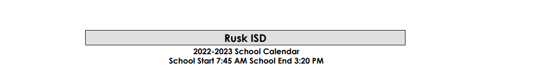 District School Academic Calendar for Rusk Junior High