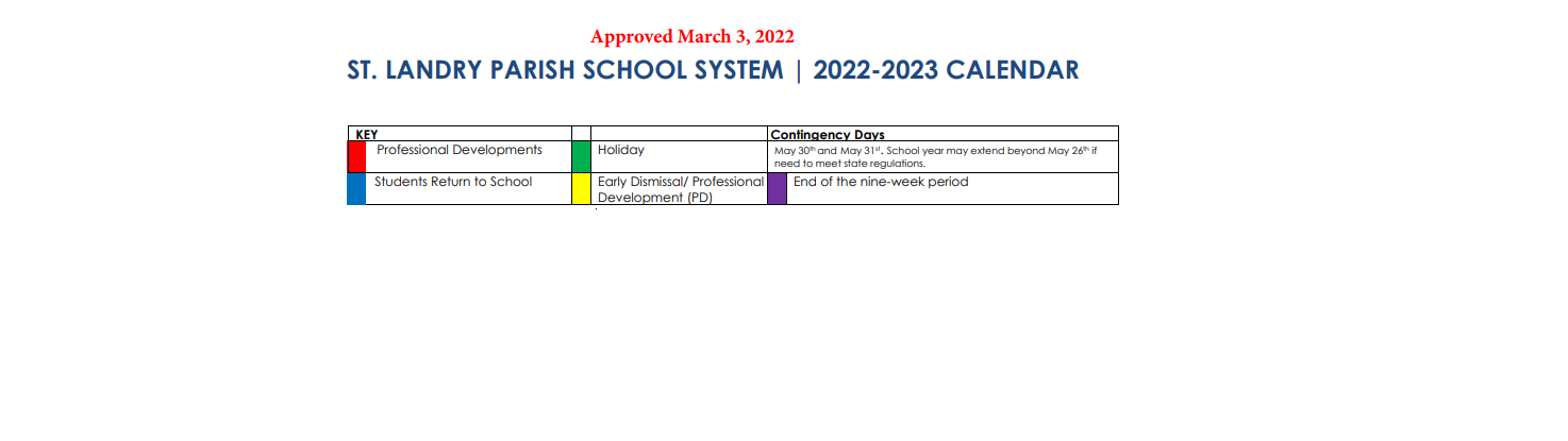 District School Academic Calendar Key for ST. Landry Accelerated Transition School