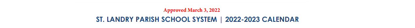 District School Academic Calendar for ST. Landry Accelerated Transition School