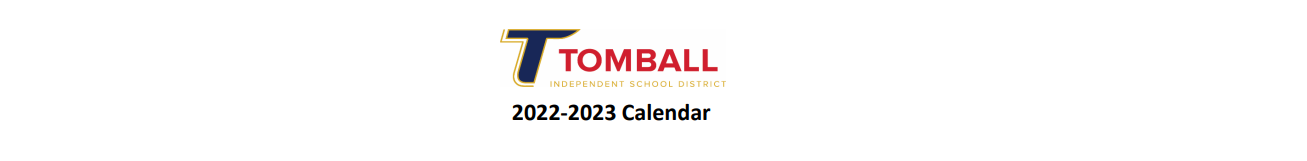 District School Academic Calendar for Tomball Elementary