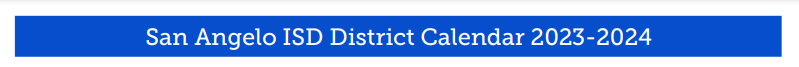 District School Academic Calendar for Fort Concho Elementary School