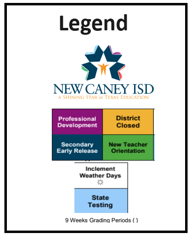 District School Academic Calendar Legend for New Caney High School