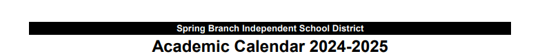 District School Academic Calendar for Spring Branch School Of Choice