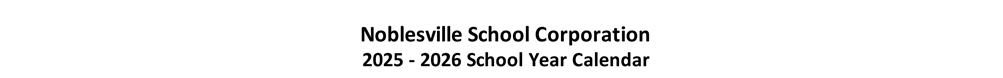 District School Academic Calendar for Noblesville High School
