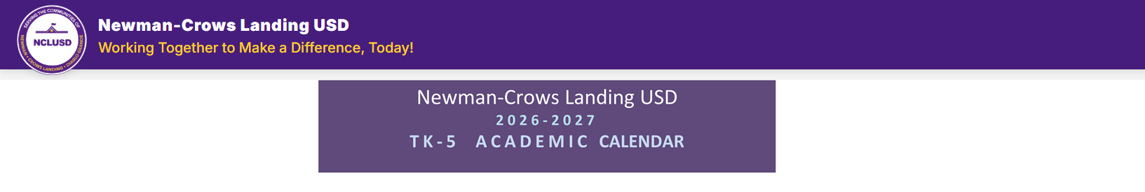 District School Academic Calendar for Newman-crows Landing Independent Study